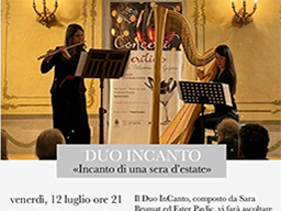 Duo Incanto – Concerto “Incanto di una sera d’estate”  Venerdì 12/07/24 – ore 21.00